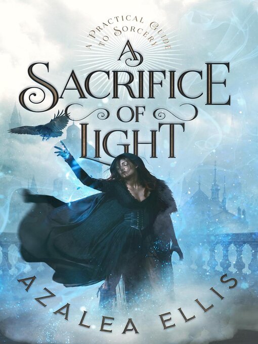 Title details for A Sacrifice of Light by Azalea Ellis - Wait list